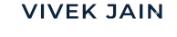 Minimalist black and white text logo displaying the name Vivek Jain.
